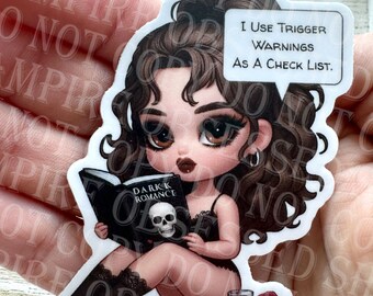 I use Trigger warnings as a checklist, dark Romance books, vinyl water resistant sticker, water bottle decal, laptop decal, ereader decal
