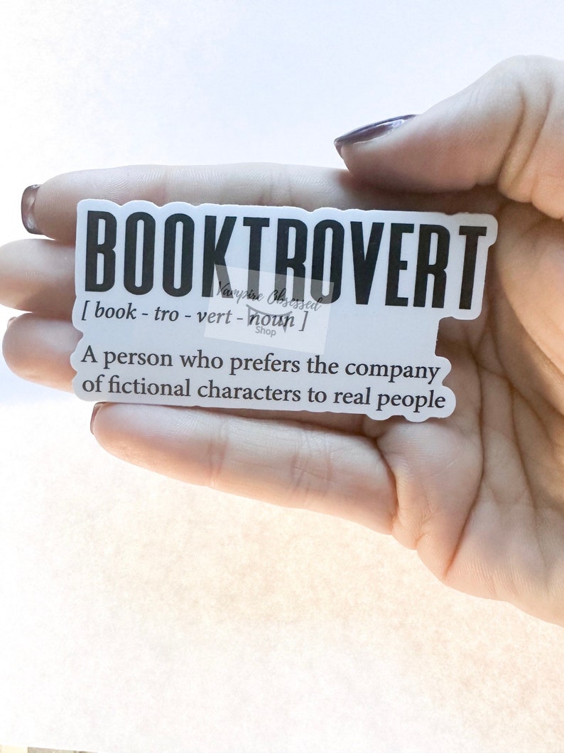 Booktrovert, book lover. large bookish sticker, kindle, ereader, book, bookish, large waterproof sticker image 1