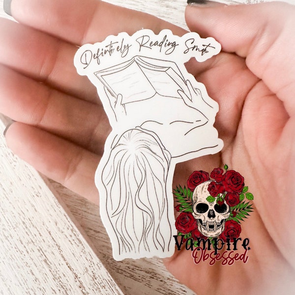Definitely Reading Smut, kindle, ereader, book, bookish waterproof sticker