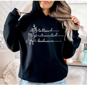 Tattooed Introverted Bookworm Hoodie, Bookish Hoodie
