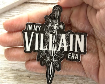 In my Villain era, Dark Romance  bookish sticker for tumblers, ereaders, laptop case