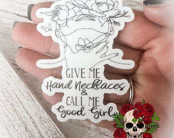 Hand necklaces and call me good girl, kindle, ereader, book, bookish waterproof sticker