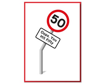 Oops. You Hit Fifty. Funny road sign 50th birthday card