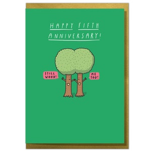 Still Wood! Funny 5th Anniversary Card, Wood Anniversary, 5 Years, Cute Anniversary Card, Fifth Anniversary Card, Wife, Husband, Couple