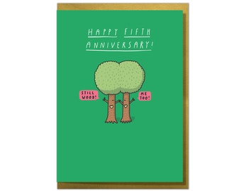 Still Wood! Funny 5th Anniversary Card with Gold Envelope