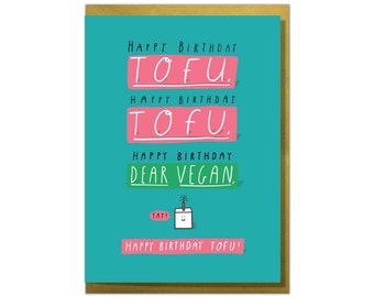 Happy Birthday Tofu! Funny Vegan Birthday Card