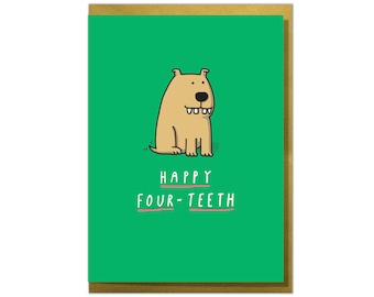 Happy Four Teeth! Funny 40th Birthday Card, Age 40 Card