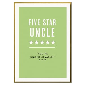 Five Star Uncle. You're UNC-Believable! Funny Uncle Birthday Card