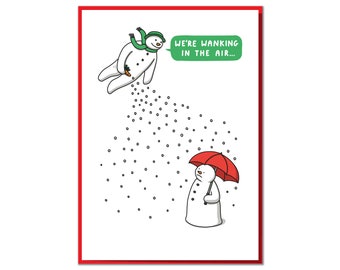 We're Wanking In The Air! Funny Christmas Card
