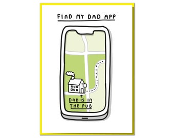 Find My Dad App. Dad Birthday or Father's Day Card
