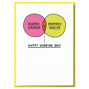 May include: A pink and yellow Venn diagram card with the text "Solemnly Swearing" and "Drunkenly Dancing" in the circles. The overlapping section of the circles has an arrow pointing up. The text "Happy Wedding Day!" is below the diagram.