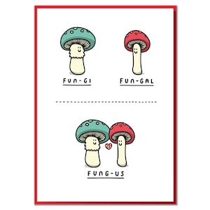 Fungus. Funny Anniversary or Valentine Card