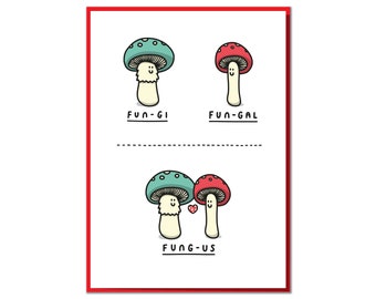Fungus. Funny Anniversary or Valentine Card