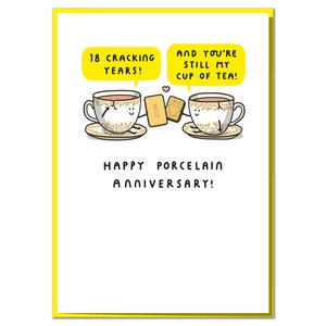 18 Cracking Years! And You're Still My Cup Of Tea! Funny Porcelain Anniversary Card for Wife, Husband or Couple