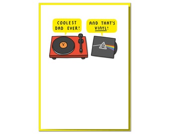 Coolest Dad Ever! And That's Vinyl! Funny Dad Birthday or Father's Day Card