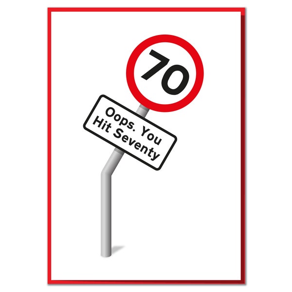 Oops. You Hit Seventy. Funny 70th Birthday Road Sign Card