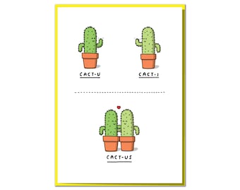 Puede incluir: Una tarjeta de felicitación con una ilustración de cactus. La tarjeta presenta dos cactus con caras, uno que dice "CACT-U" y el otro que dice "CACT-I". La parte inferior de la tarjeta muestra los dos cactus abrazándose y dice "CACT-US".