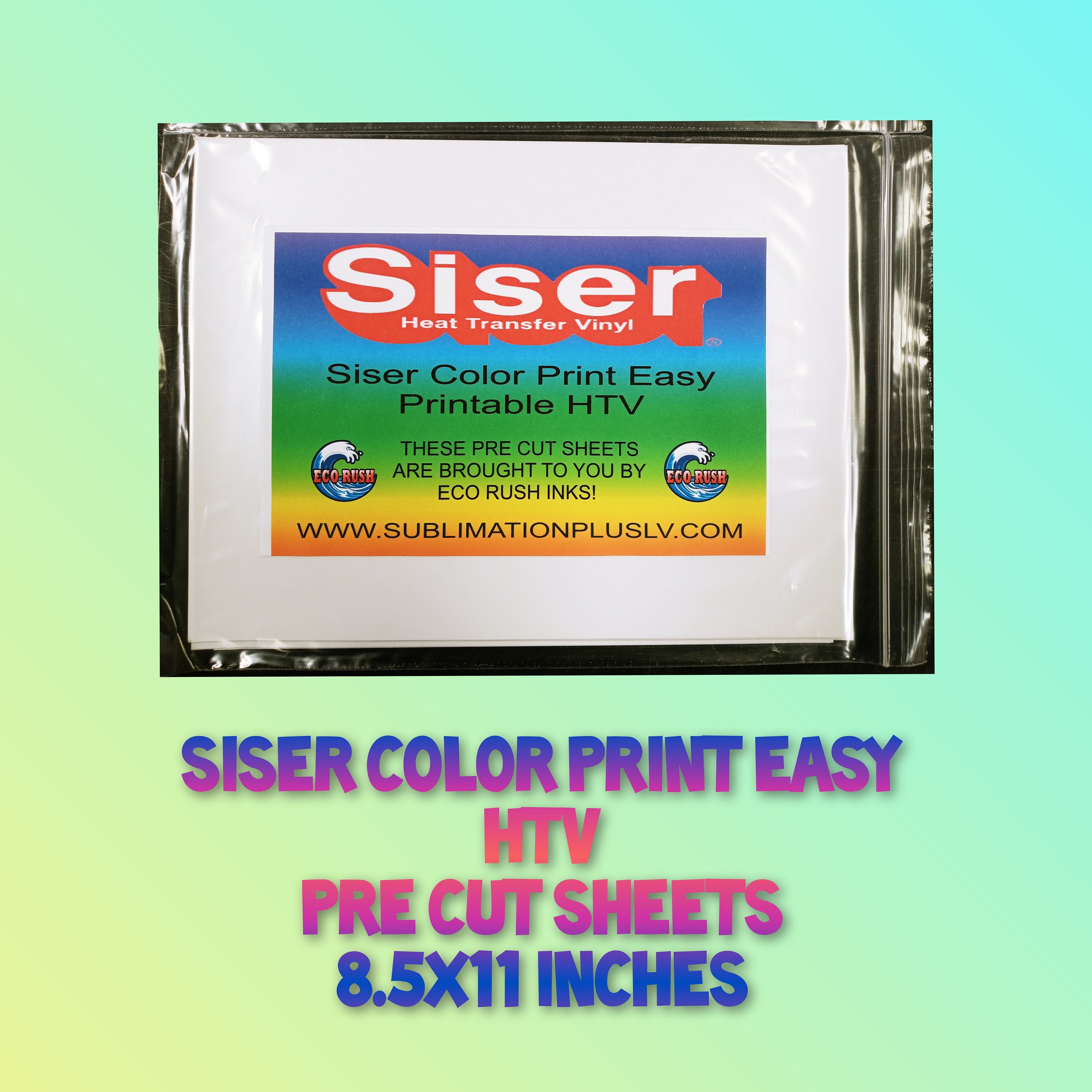 Siser Color Print Easy HTV Printable Vinyl in Pre Cut Sheets!! 8.5x11 or  11x16 sizes