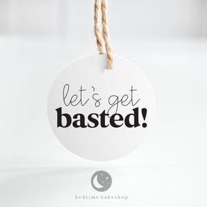 Printable Gobble Gobble  2&quot; Cookie Tags- Thanksgiving Tags - Let&#39;s Get Basted Cookie Tags - Fall Cookie Tags