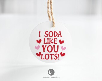 2" Printable Valentine's Day Cookie Tags - Happy Valentine's Day - I Soda Like You Lots Soda  Cookie Valentine's Day Cookie Tags