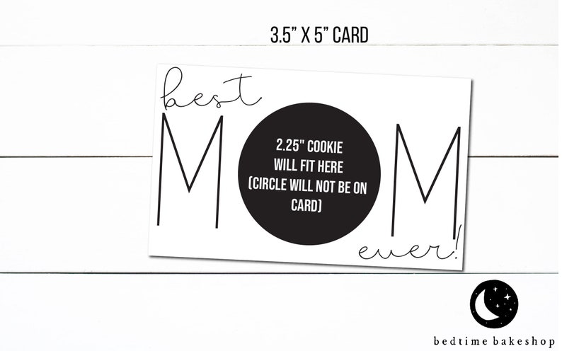 Printable Mini Cookie Card - 3.5' X 5' Happy Mother's Day Best Mom Ever Minimalist Cookie Packaging Mini Cookies 