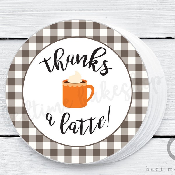 Printable Latte Thank You Tag - Thanks a latte Tag - Coffee Thank You Tag - Cookie tag - Favor Tag 2" tag