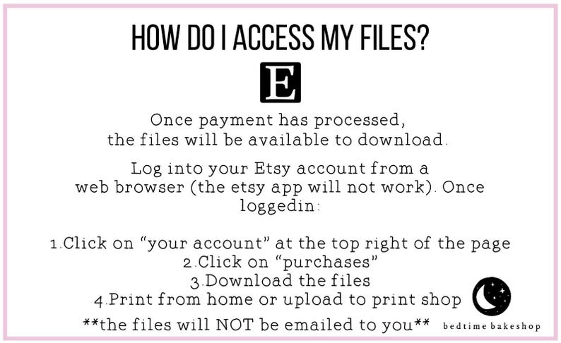 Puede incluir: Un cuadro de texto blanco con un borde rosa contiene instrucciones sobre c&oacute;mo acceder a los archivos digitales comprados en Etsy. El texto dice "HOW DO I ACCESS MY FILES?" e incluye el logotipo de Etsy. Las instrucciones incluyen los pasos para descargar los archivos desde tu cuenta de Etsy, y una nota que indica que los archivos no se te enviar&aacute;n por correo electr&oacute;nico.