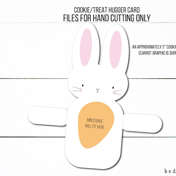 Digital File Printable Cookie Candy Hugger Card- Easter Spring - Bunny Carrot Cookies HAND CUTTING