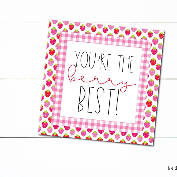 Printable Valentine's Day Square Cookie Tag - You're the Berry Best Strawberry Cookie Tags Love Tag Goodie tag -2" Valentine's Day Gift Tag