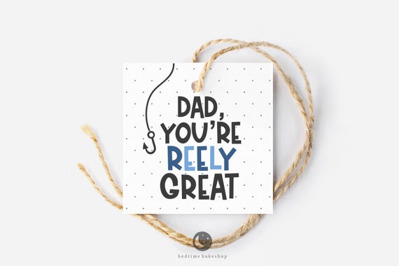 Printable 2" Square Cookie Tag - Happy Father's Day "dad, You're Reely Great"  Blues Fishing, Fish, Fishing Pole Cookie Square Tag - Etsy