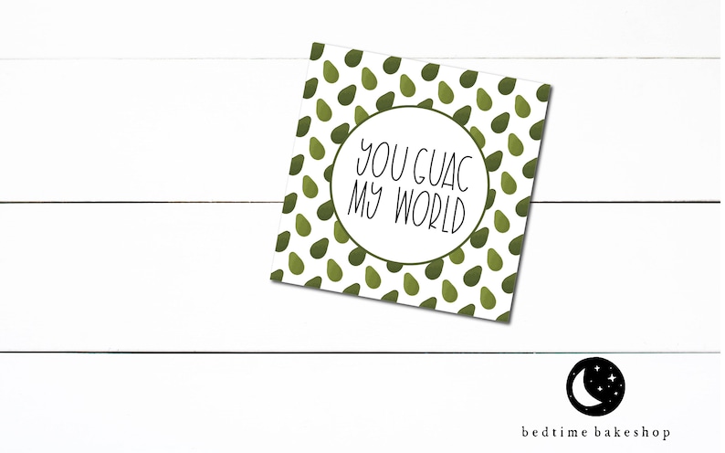 Printable Valentine/'s Day Cookie Tag Happy Valentine/'s Day You Guac My World Avocado Square 2 Valentine/'s Day Gift Tag