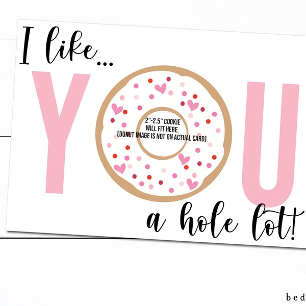 Printable Mini Cookie Card - 3.5" X 5" Happy Valentine's Day I like you a hole lot Donut Cookie Packaging Mini