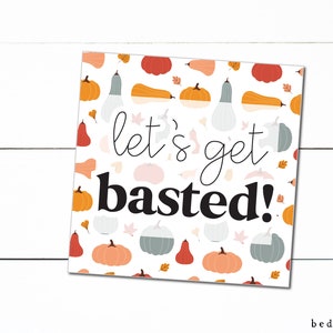 Printable Gobble Gobble  2&quot; Square Cookie Tags- Thanksgiving Tags - Let&#39;s Get Basted Cookie Tags - Fall Cookie Tags