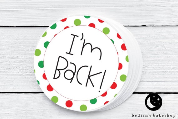 Printable Christmas Cookie Tag Merry Christmas I'm Back