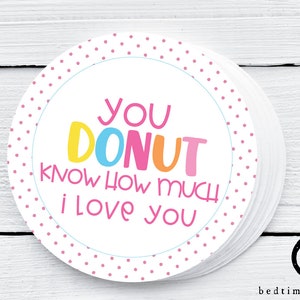 Printable Valentine's Day You Donut Know How Much I Love You Pink Cookie Tag - Cookie Tags Love Tag Goodie tag -2" Valentine's Day Gift Tag