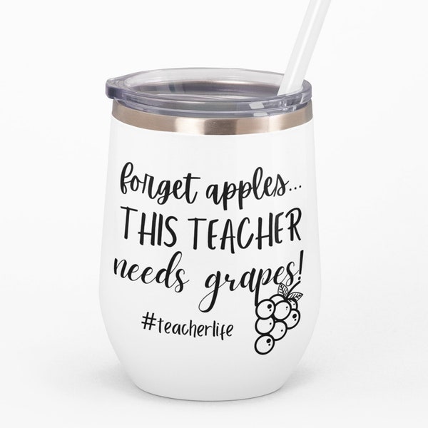 Forget Apples This Teacher Needs Grapes Svg, Wine Quote svg, Teacher Quote svg, Teacher Juice Svg png, Forget The Apple I'll Have Wine SVG