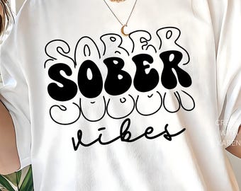 Retro Sober Vibes SVG Png Pdf Recovery Quote SVG Mental Health SVG Sober Life Cut File Sobriety Svg Empowering Svg Alcohol Free Vintage