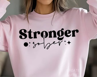 Stronger Sober SVG Png Pdf Recovery Quote SVG Mental Health SVG Sober Life Cut File Sobriety Svg Empowering Svg Alcohol Free Vintage Sober
