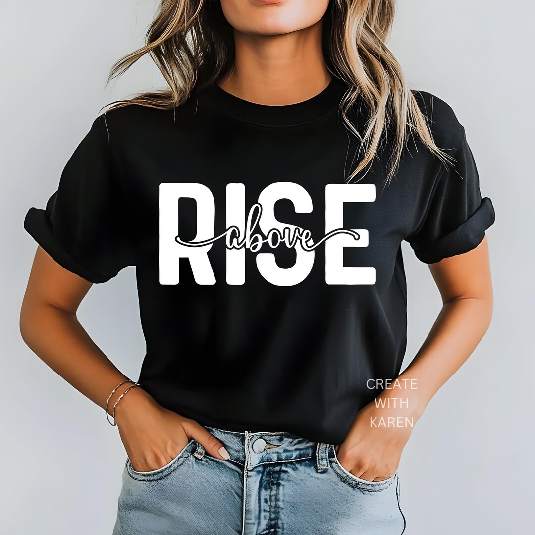 Keep Rising Svg Rise Above Svg Png Pdf Motivational Quote SVG Mental Health SVG Self ...