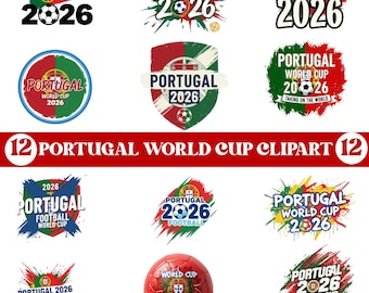 May include: A collection of 12 Portugal World Cup clipart designs. The designs feature the Portuguese flag colors, soccer balls, and the text "Portugal 2026" in various styles. The designs are suitable for sports-themed projects.
