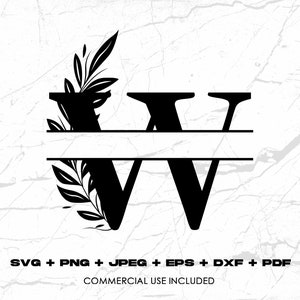 May include: Black and white split monogram letter "W" with floral accents. The upper and lower halves of the letter are separated by a horizontal line. The image includes the text "SVG + PNG + JPEG + EPS + DXF + PDF" and "COMMERCIAL USE INCLUDED".