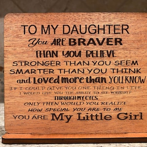 SVG File ONLY - To My Daughter You are Braver Laser Cut Digital File