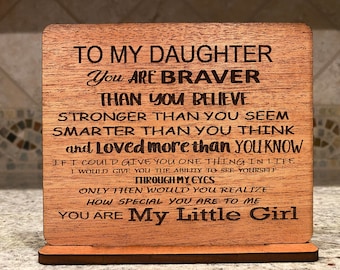 SVG File ONLY - To My Daughter You are Braver Laser Cut Digital File