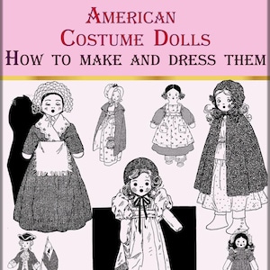 Libro di bambole di stoffa per realizzare bambole d'epoca, come realizzare le tue bambole e i tuoi vestiti, download immediato