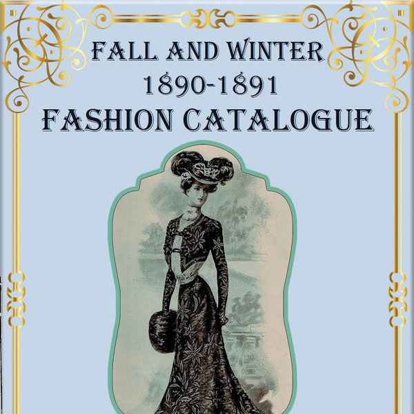 Vintage fashion catalog,victorian dresses designs,1891 New York Fashion Book