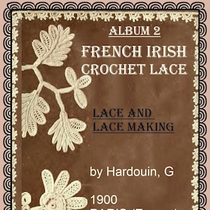 Encaje irlandés vintage francés de crochet, diseños, instrucciones, libro de patrones