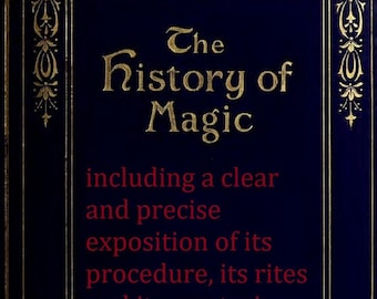 The History of Magic, 1658 Occult Book (PDF Download)