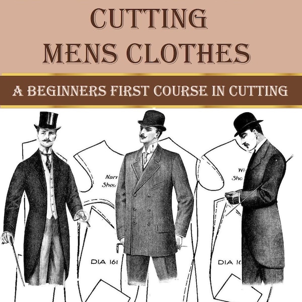 Vintage men's sewing pattern,tailored,garment cutting,First Course In Cutting