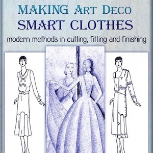 1930s Art Deco Dress Sewing Patterns: Smart Clothes Guide (PDF)