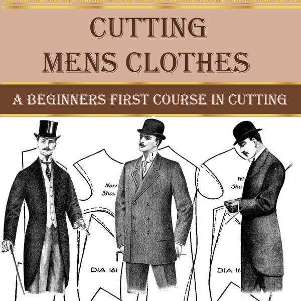 Vintage men's sewing pattern,tailored,garment cutting,First Course In Cutting